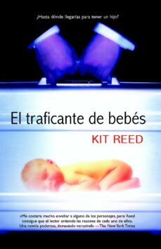 el traficante de bebes (ebook)-kit reed-9788490183724