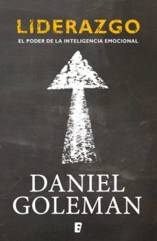 liderazgo. el poder de la inteligencia emocional (ebook)-daniel goleman-9788490194324