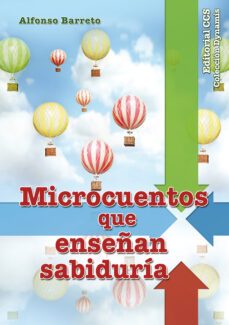 microcuentos que enseñan sabiduria-alfonso barreto-9788490230824