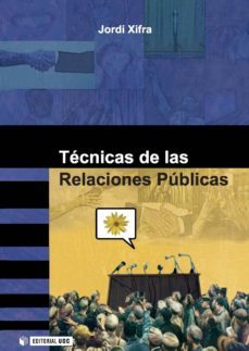 tecnicas de las relaciones publicas (ebook)-jordi xifra-9788490294024