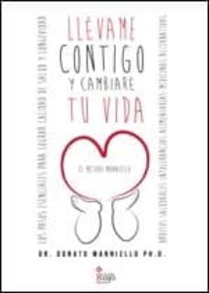 llevame contigo y cambiare tu vida (ebook)-9788490308424