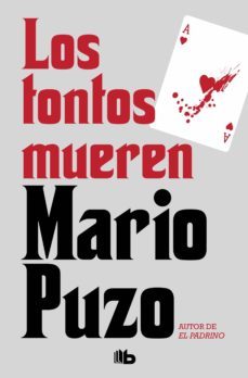 los tontos mueren-mario puzo-9788490708224