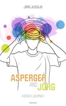 asperger and jorg (ebook)-jörg jussdjg-9788490725924