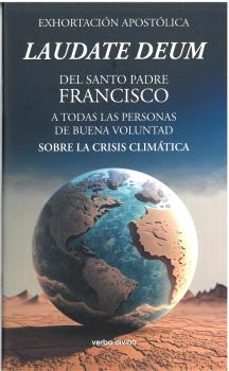 exhortacion apostolica "laudate deum"-jorge bergoglio papa francisco-9788490739624