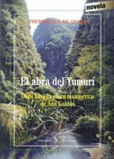 el abra del yumuri: obra basada en un manuscrito de ana galdos-9788490744024