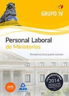personal laboral de ministerios grupo iv. temario y test parte comun-9788490932124