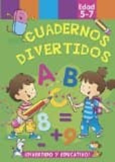 cuadernos divertidos: de 5 a 7 años-9788490943724