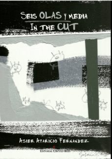 seis olas y media/ in the cut (ebook)-asier aparicio fernandez-9788490959824