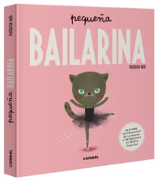 pequeña bailarina-patricia geis-9788491015024