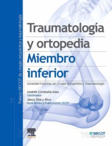 traumatología y ortopedia. miembro inferior-andres combalia aleu-9788491135524