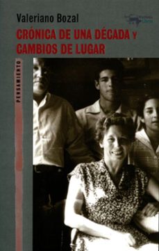 crónica de una década y cambios de lugar (ebook)-valeriano bozal-9788491145424