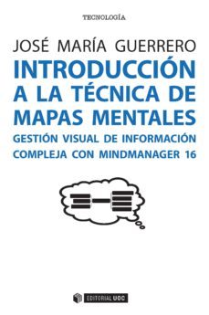 introduccion a la tecnica de mapas mentales-jose maria guerrero-9788491165224