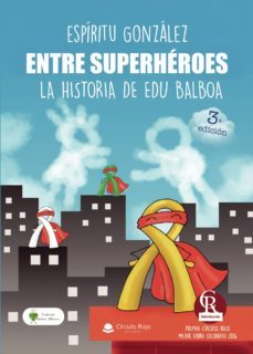 entre superheroes-javier ramon gonzalez martinez-9788491404224