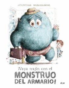¡vaya trajin con el monstruo del armario!-9788491425724