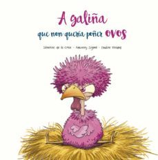 a galiña que non queria poner ovos-severine de la croix-antho signol-9788491455424