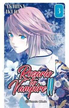 rosario to vampire ii nº 03/14-akihisa ikeda-9788491461524
