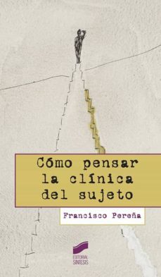como pensar la clinica del sujeto (ebook)-francisco pereña-9788491719724