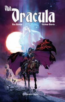 vlad dracula-roy thomas-esteban maroto torres-9788491738824