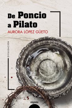 de poncio a pilato-aurora lopez gueto-9788491896524