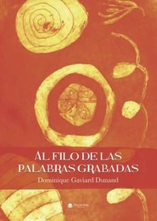 al filo de las palabras grabadas (ebook)-9788491941224