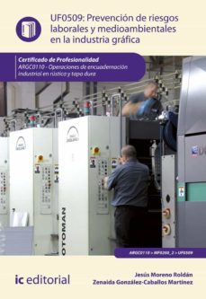 (i.b.d.) argc0110 prevencion de riesgos laborales y medioambienta les en la industria grafica.-9788491985624