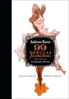 99 fabulas fantasticas-ambrose bierce-carlos nine-9788492412624