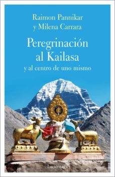 peregrinacion al kailasa y al centro de uno mismo (ebook)-9788492545124