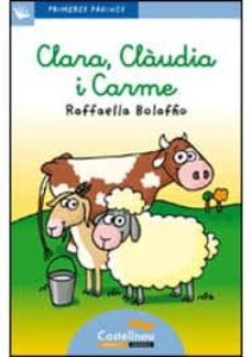 clara, claudia i carmen (cursiva)-raffaella bolaffio-9788492701124