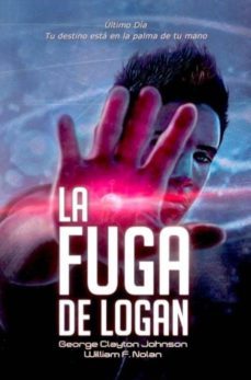 la fuga de logan-william f. nola-george clayton-9788492939824
