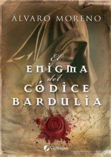 el enigma del codice bardulia-alvaro moreno-9788492967124