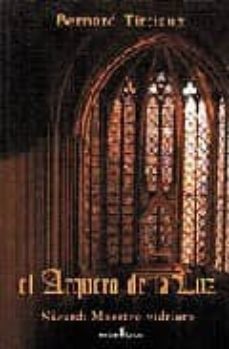 el arquero de luz-bernard tirtiaux-9788493388324