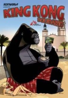 king kong solidario-luis m. rosales-9788493615024