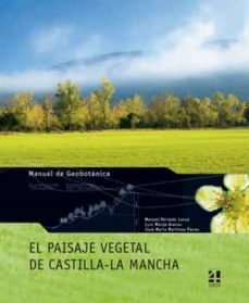 el paisaje vegetal de castilla-la mancha-9788493651824