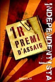 1er premi d assaig independentista-9788493693824