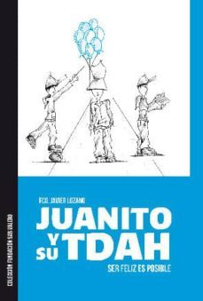 juanito y su tdah-francisco javier lozano soriano-9788493967024