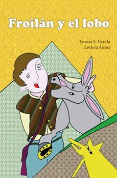 froilan y el lobo-emma sanchez varela-9788494163524