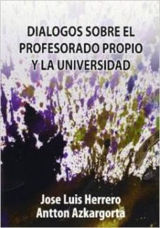 dialogos sobre el profesorado propio y la universidad del pais va sco-9788494167324