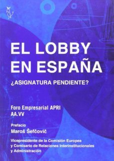 el lobby en españa: asignatura pendiente-9788494168024