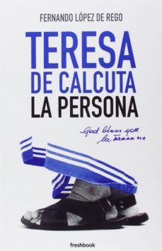 teresa de calcuta-fernando lopez de rego-9788494318924