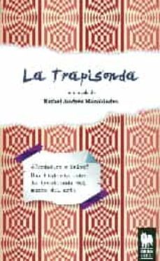 la trapisonda-rafael andres mombiedro-9788494326424