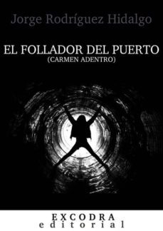 el follador del puerto-jorge rodriguez hidalgo-9788494359224
