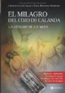 el milagro del cojo de calanda: la genesis de un mito-antonio gascon ricao-angel briongos martinez-9788494423024