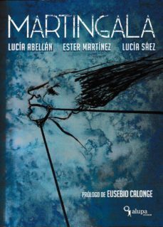 martingala-lucia abellan-ester martinez-lucia saez-9788494536724