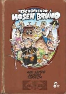 descubriendo a mosen bruno-maxi campo-9788494543524