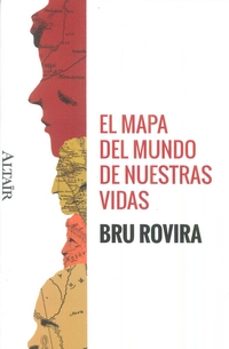 el mapa del mundo de nuestras vidas-bru rovira-9788494609824