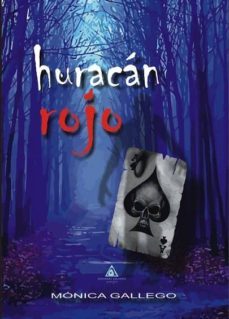 huracan rojo-monica gallego hernando-9788494736124