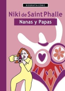 niki de saint phalle: nanas y papas-willi bloss-9788494781124