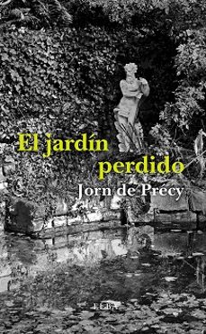 el jardin perdido-jorn de precy-9788494796524