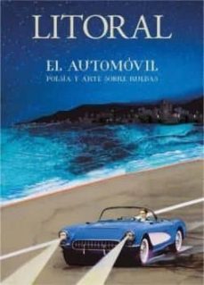 litoral 267: el automovil: poesia y arte sobre ruedas-9788494992124