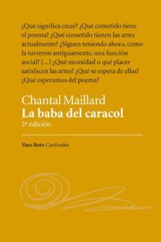 la baba del caracol (2ª ed.)-chantal maillard-9788494995224